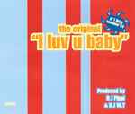 Cover of I Luv U Baby, 1994, CD