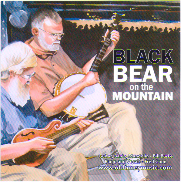 descargar álbum Bill Burke And Fred Coon - Black Bear On The Mountain