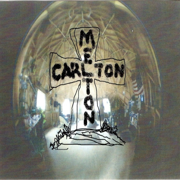 descargar álbum Carlton Melton - Live In Point Arena CA 71808