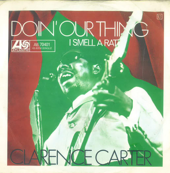 Clarence Carter – Doin' Our Thing / I Smell A Rat (1969, Vinyl