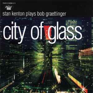 Stan Kenton - City Of Glass