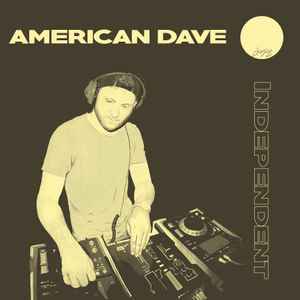 American Dave - Independent album cover