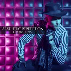 Aesthetic Perfection - Ebb And Flow album cover