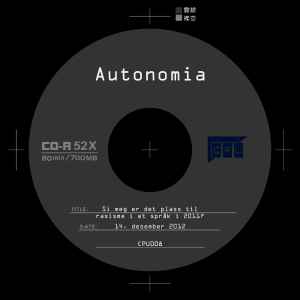 Autonomia (2) - Si Meg Er Det Plass Til Rasisme I Et Språk I 2011? album cover