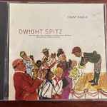 Cover of Dwight Spitz, 2002, CD