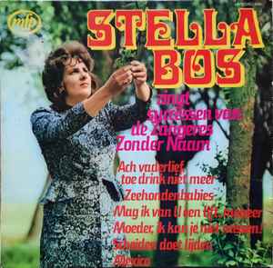 Stella Bos - Stella Bos Zingt Successen Van De Zangeres Zonder Naam album cover