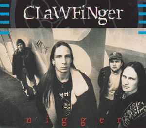 Clawfinger - Nigger album cover