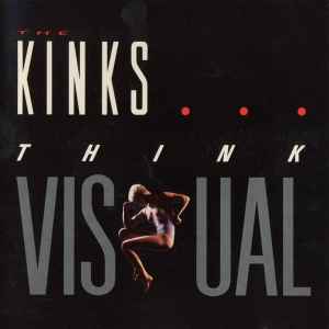 The Kinks - Think Visual album cover