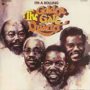 The Golden Gate Quartet - I'm A Rolling album cover