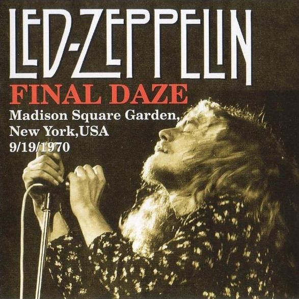 last ned album Led Zeppelin - Final Daze