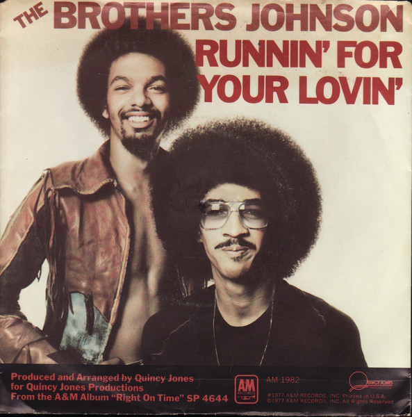 The Brothers Johnson – Runnin' For Your Lovin' (1977, Pitman