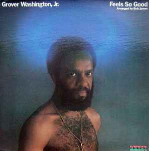 Grover Washington, Jr. - Feels So Good album cover