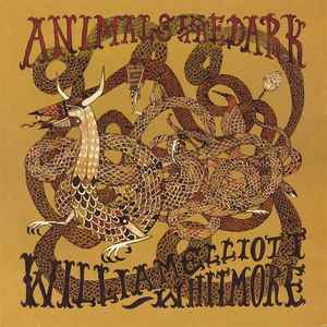 William Elliott Whitmore - Animals In The Dark album cover