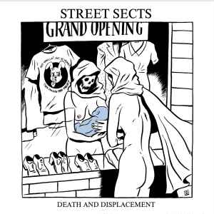 Gentrification III: Death and Displacement - Street Sects