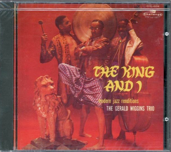 The Gerald Wiggins Trio – The King And I (1989, CD) - Discogs
