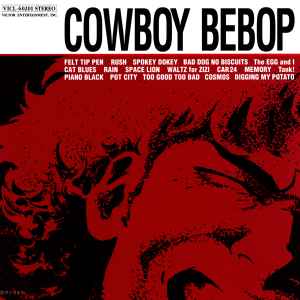 The Seatbelts - Cowboy Bebop = カウボーイ ビバップ album cover