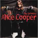 Cover of The Definitive Alice Cooper, , CD