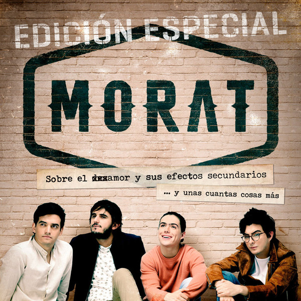 descargar álbum Morat - Sobre El Desamor Y Sus Efectos Secundarios Y Unas Cuantas Cosas Más