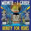 Midnite (2) - I Grade* - Beauty For Ashes