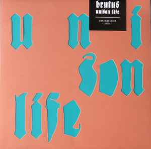 Brutus (23) - Unison Life album cover