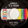Kitty Wells - Lonely Is A Word