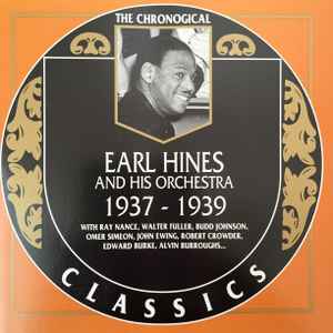 Earl Hines And His Orchestra - 1937–1939