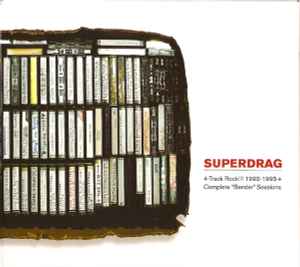 Superdrag - 4-Track Rock!!! 1992-1995 + Complete "Bender" Sessions