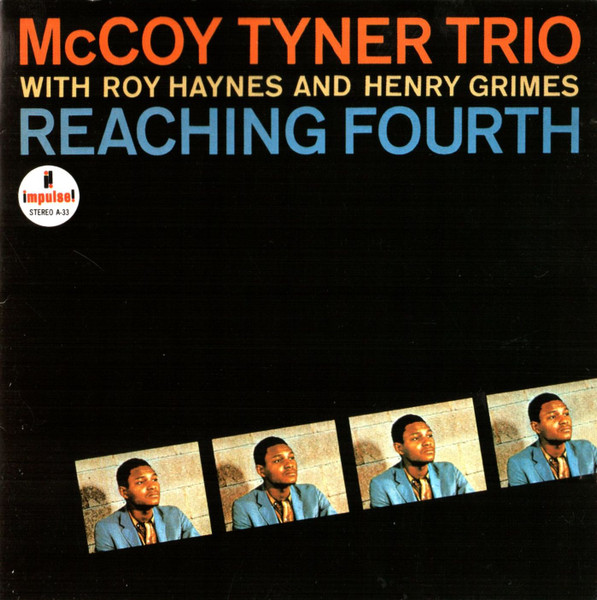 McCoy Tyner Trio With Roy Haynes And Henry Grimes - Reaching 