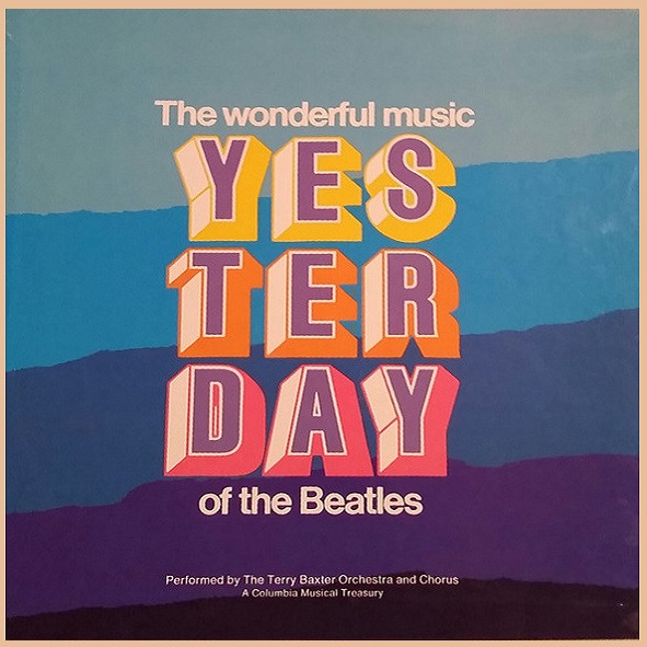 The Terry Baxter Orchestra And Chorus – Yesterday - The