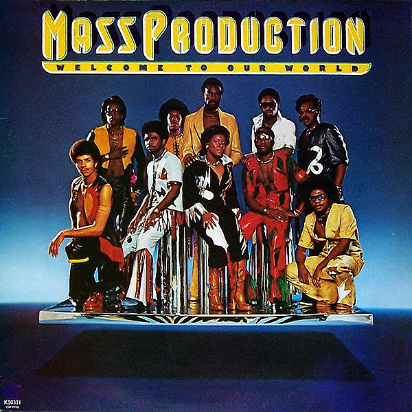 Mass Production – Welcome To Our World (1976, Vinyl) - Discogs
