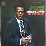 Cover of My Funny Valentine - Miles Davis In Concert, 1965, Vinyl