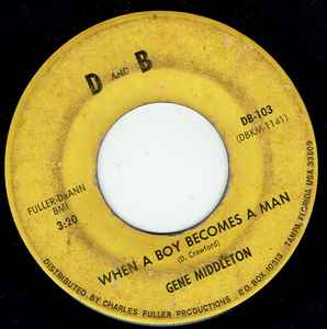 Gene Middleton - When A Boy Becomes A Man / You Need Love album cover
