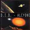 D.I.D. - Alcyone
