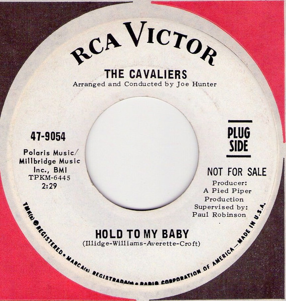 The Cavaliers – Hold To My Baby / Dance Little Girl (1966, Vinyl