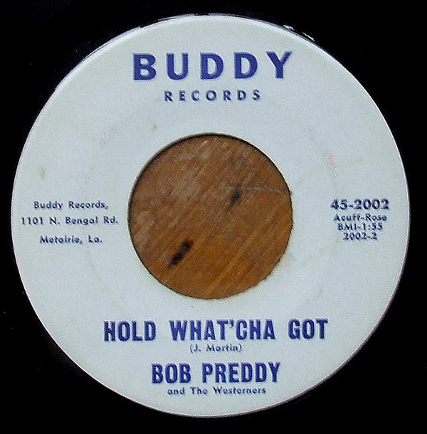 Album herunterladen Bob Preddy And The Westerners - Hold Whatcha Got