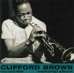 Clifford Brown – Memorial Album (CD) - Discogs