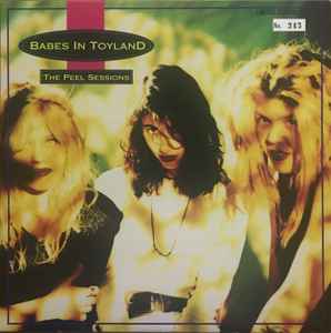 The Peel Sessions - Babes In Toyland
