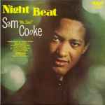 Sam Cooke - Night Beat | Releases | Discogs