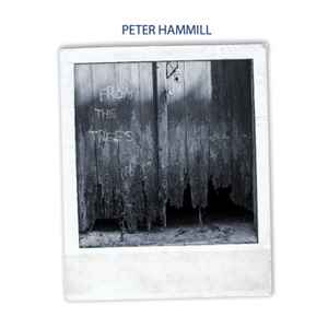 From The Trees - Peter Hammill