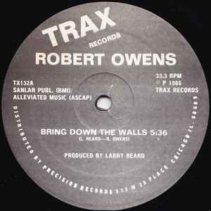 Robert Owens - Bring Down The Walls
