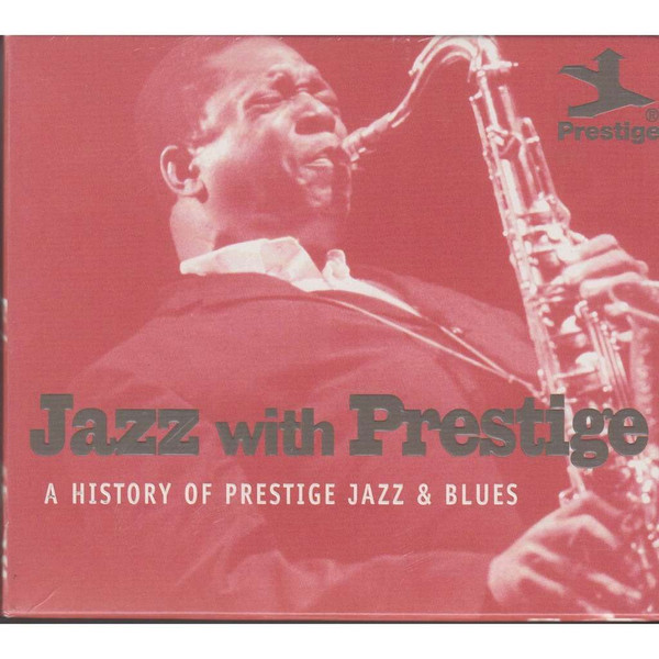 Jazz With Prestige: A History Of Prestige Jazz & Blues (1996, CD 