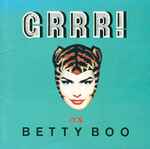 Cover of Grrr! It's Betty Boo, 1992-11-28, CD
