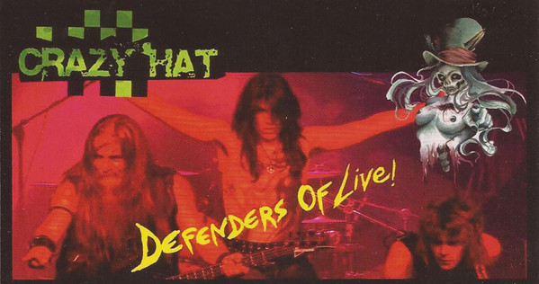 baixar álbum Crazy Hat - Defenders Of Live