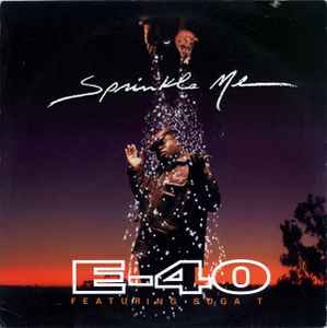 E-40 – Sprinkle Me / Dusted 'n' Disgusted (1995, Vinyl) - Discogs