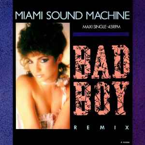 Bad Boy (Remix) - Miami Sound Machine