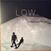 Low \\\ S. Carey (2) - Not A Word / I Won't Let You Fall