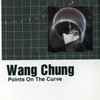 Wang Chung - Points On The Curve