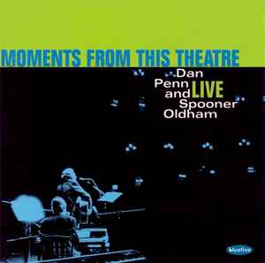 Dan Penn - Moments From This Theatre album cover