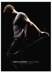 Pablo Alborán - Tour Terral. Tres Noches En Las Ventas
