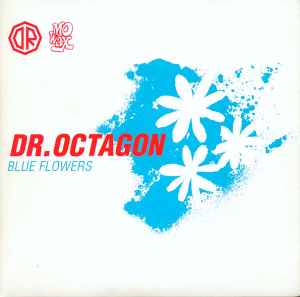Dr. Octagon - Blue Flowers album cover